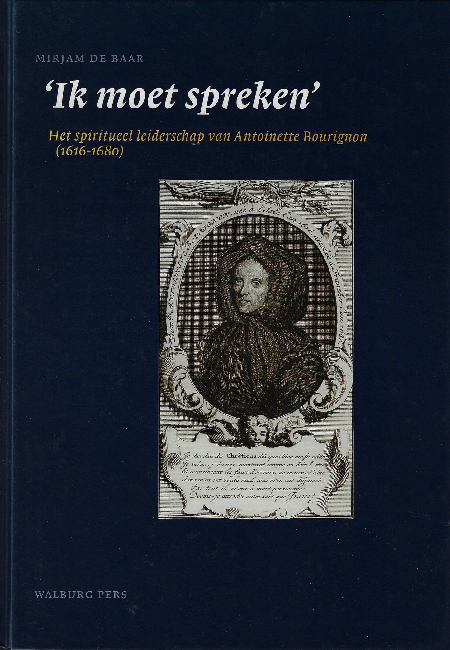 Het spiritueel leiderschap van Antoinette Bourignon (1616-1680)