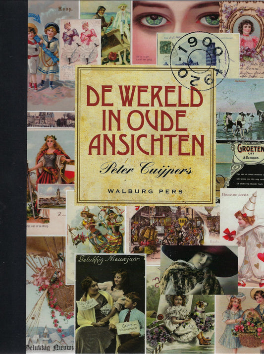 De wereld in oude ansichten (Luxe editie)