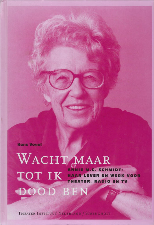 Wacht maar tot ik dood ben