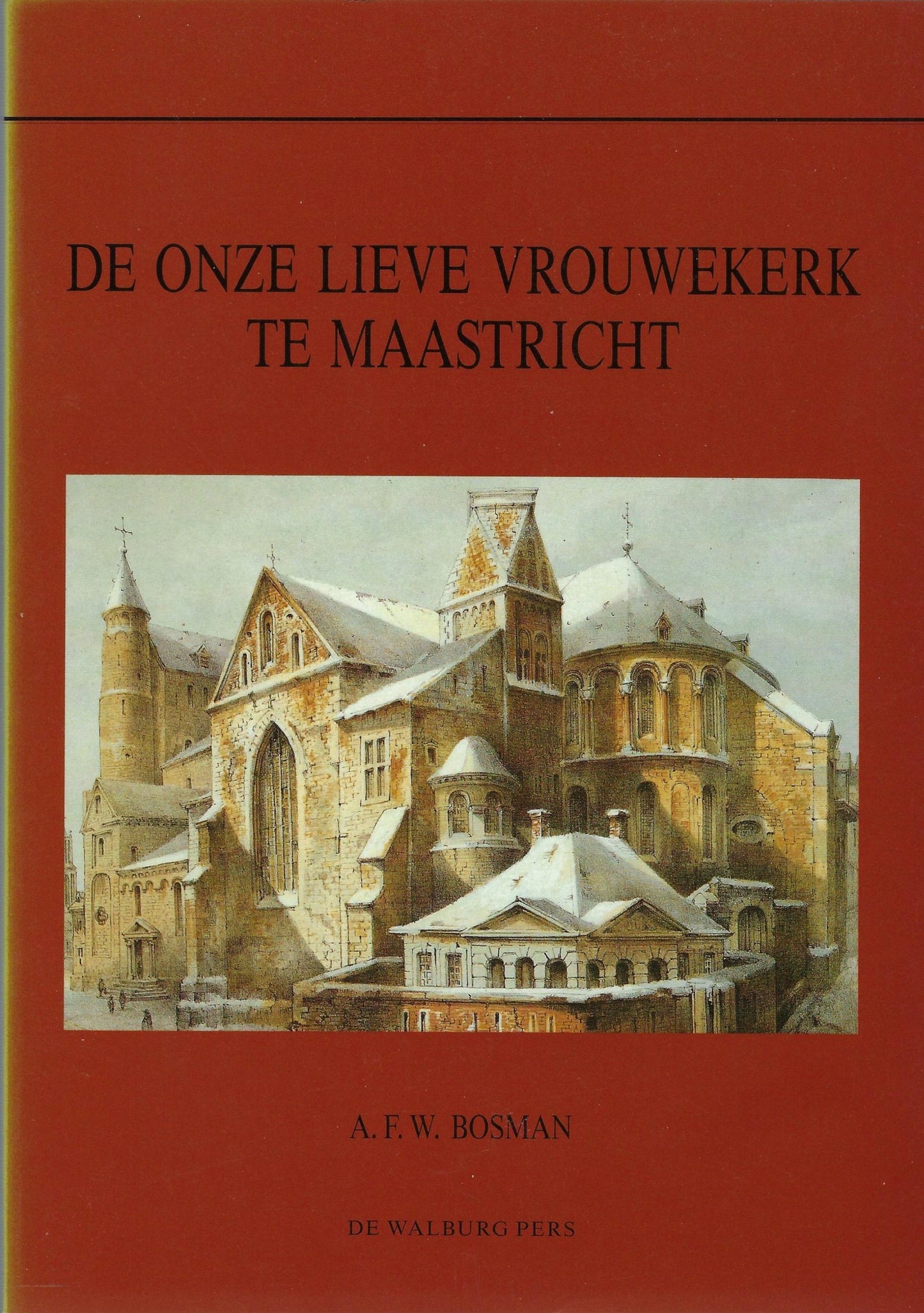 Onze Lieve Vrouwenkerk te Maastricht