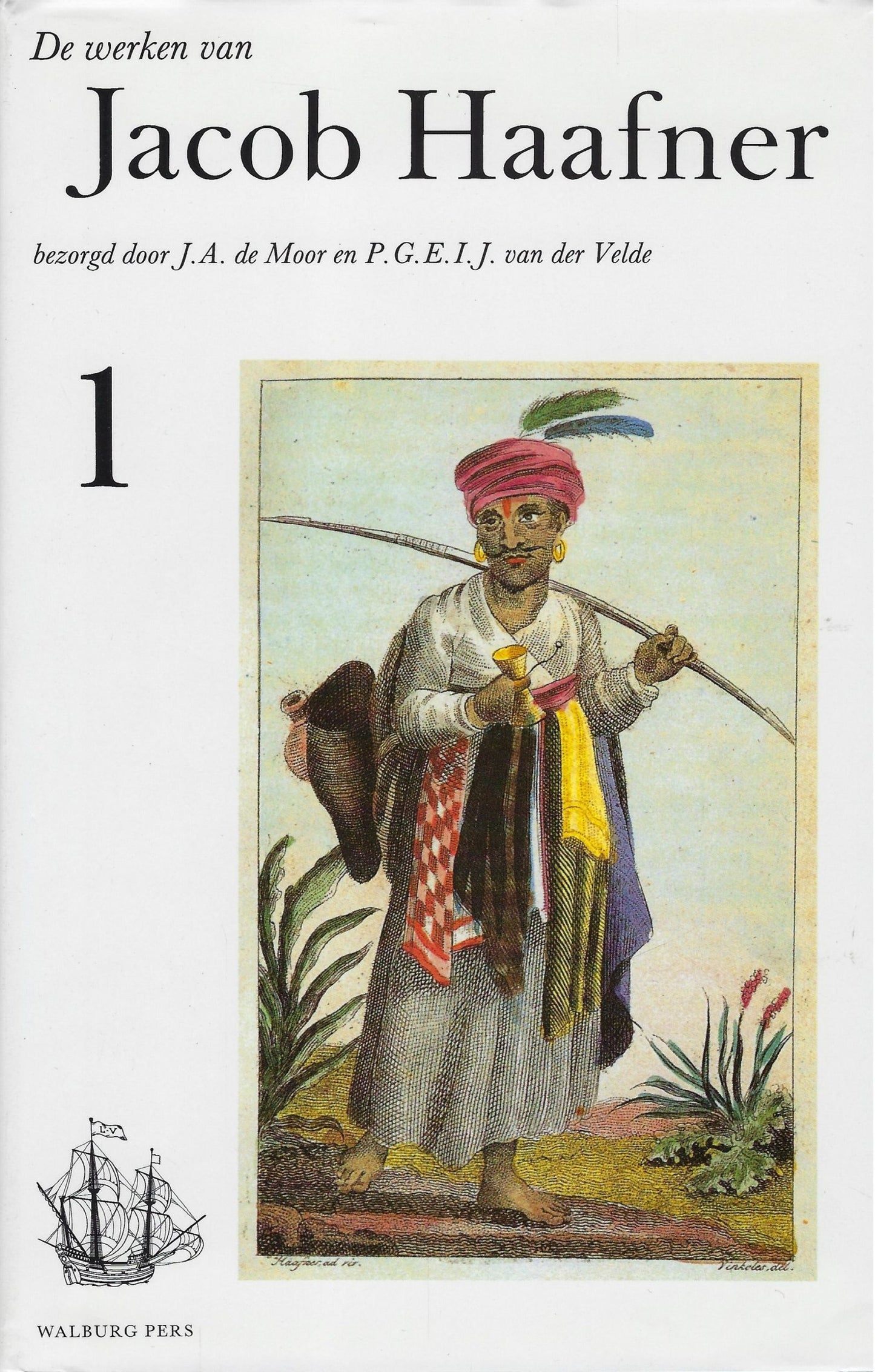 Werken van Jacob Haafner 1+2