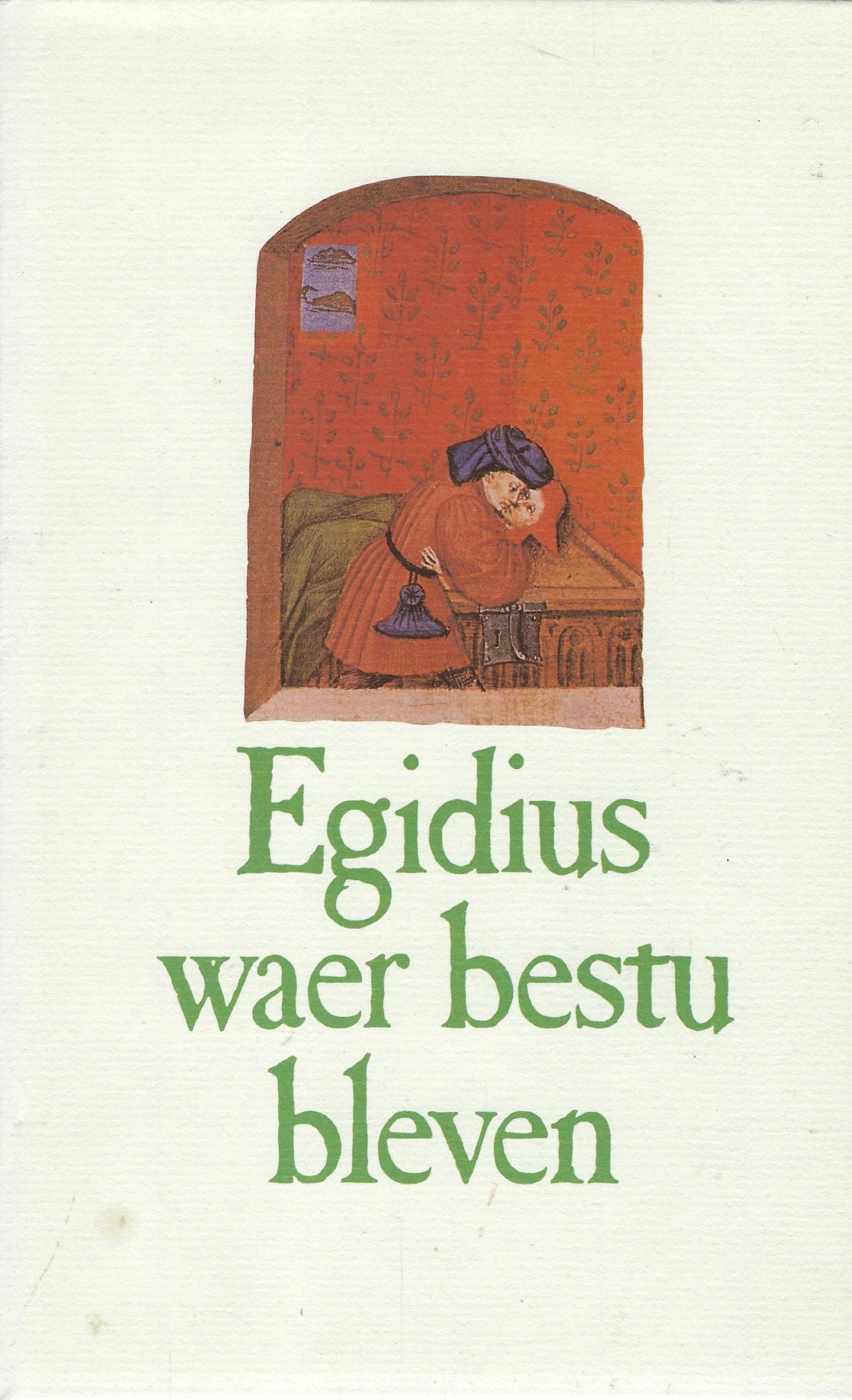 Egidius waer bestu bleven