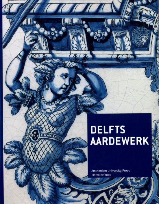 Delfts aardewerk