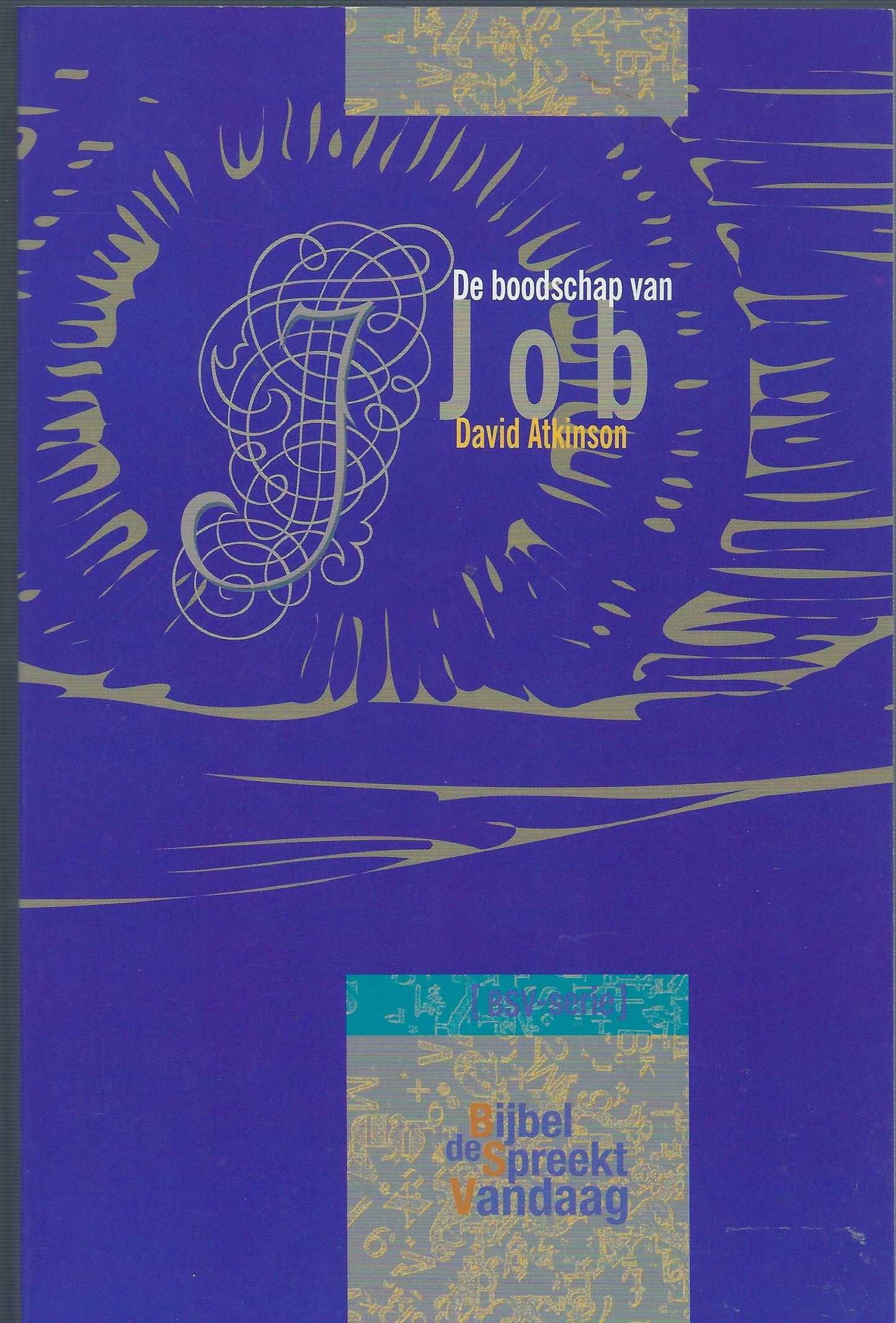 De Boodschap van Job / lijden en genade