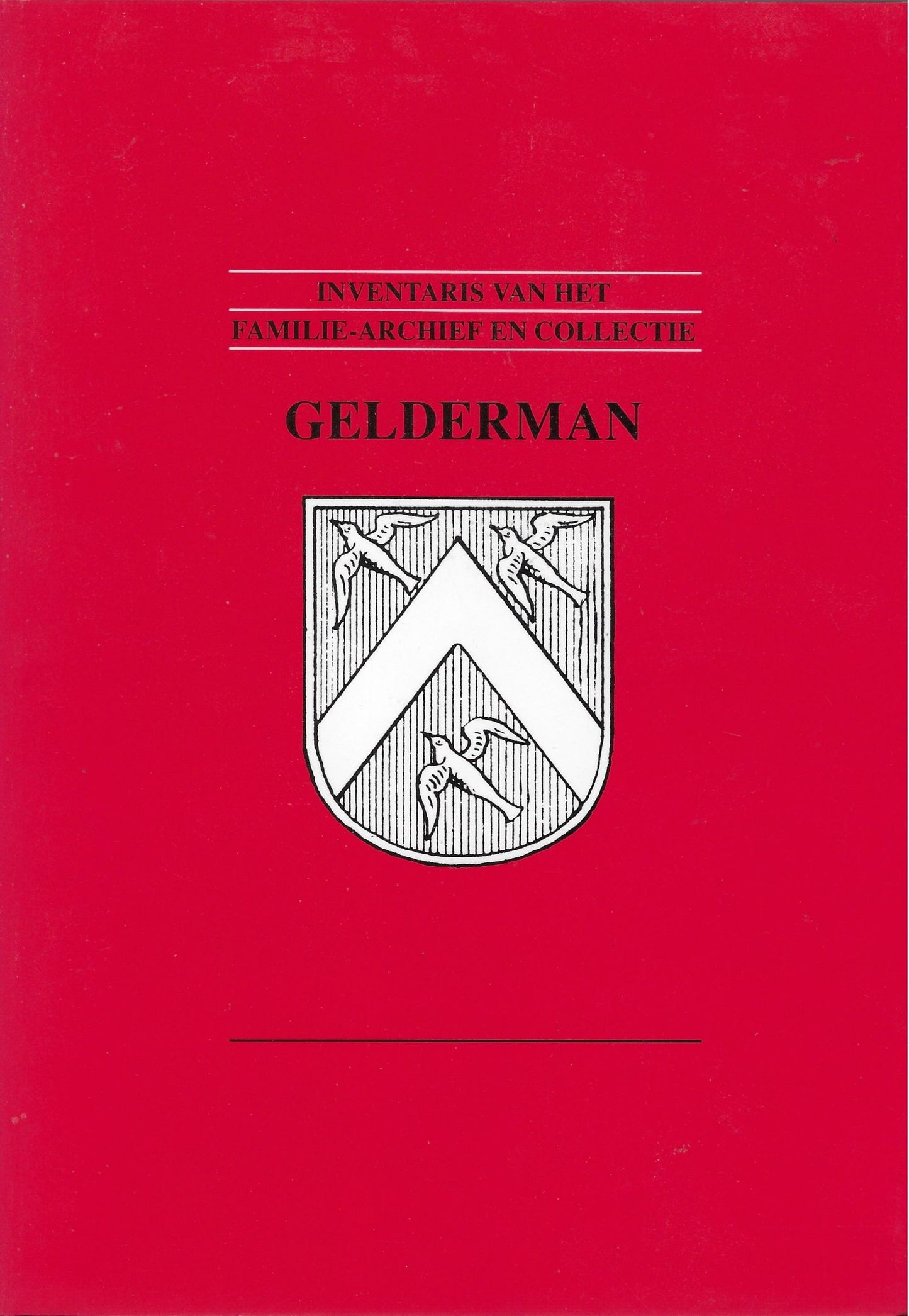 Inventaris 'Zwolse' familie-archief Gelderman