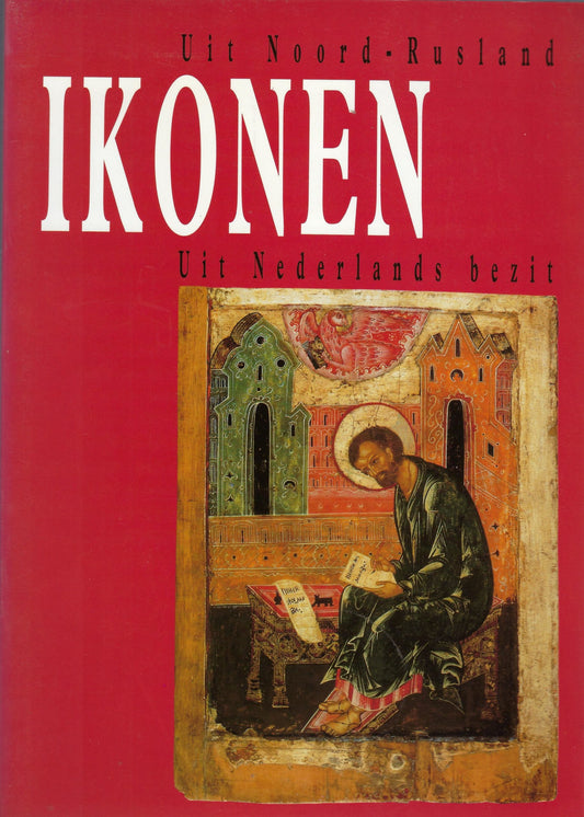 Ikonen uit Noord-Rusland uit Nederlands bezit