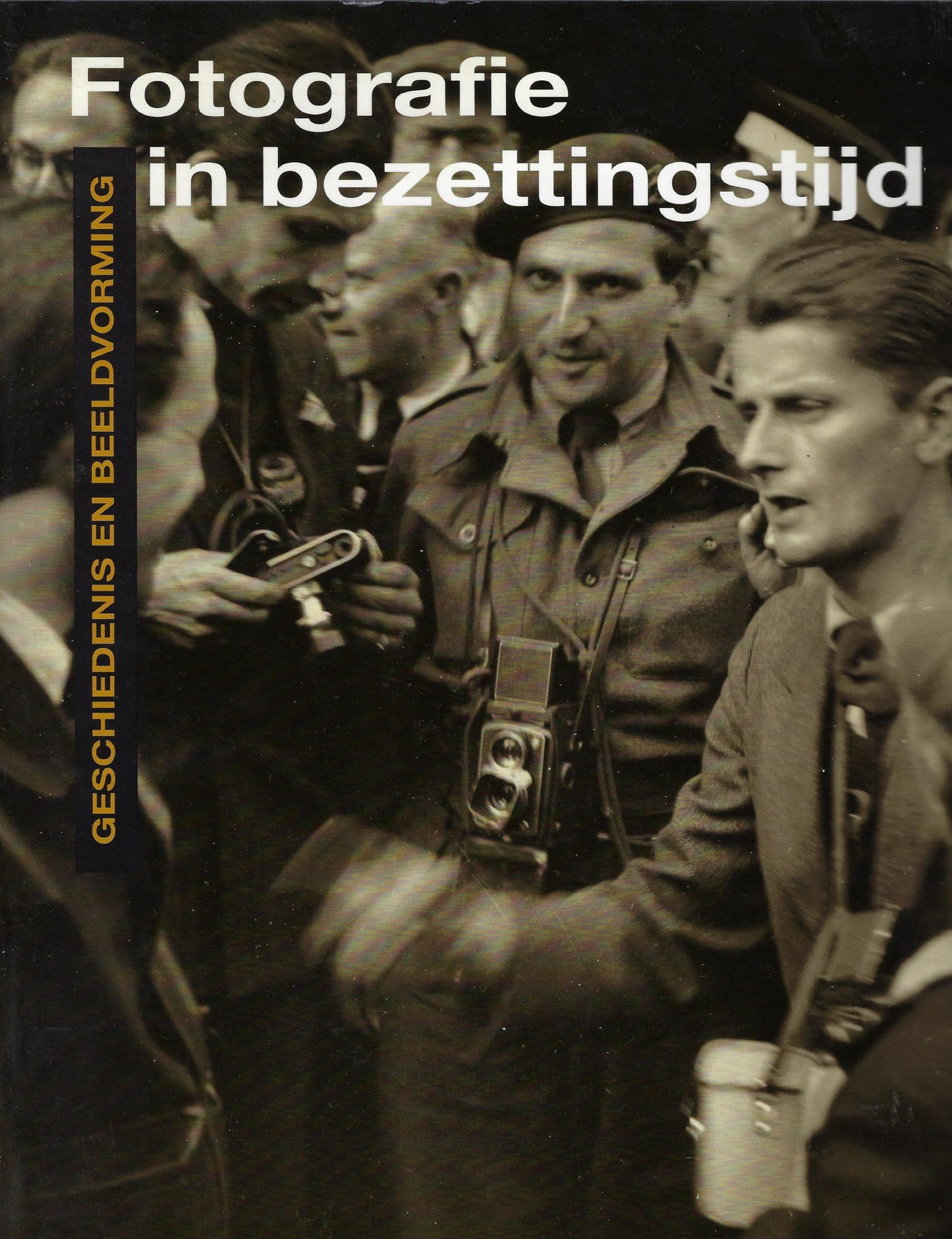 Fotografie in bezettingstijd / geschiedenis en beeldvorming