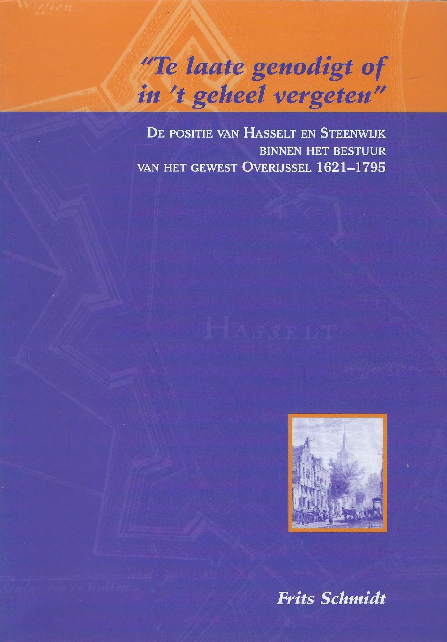 "Te laate genodigt of in 't geheel vergeten"