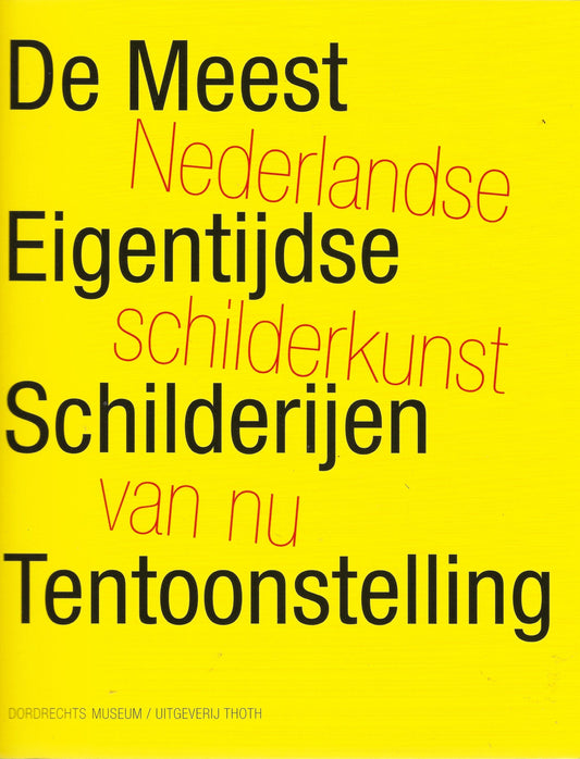 De meest eigentijdse schilderijen tentoonstelling