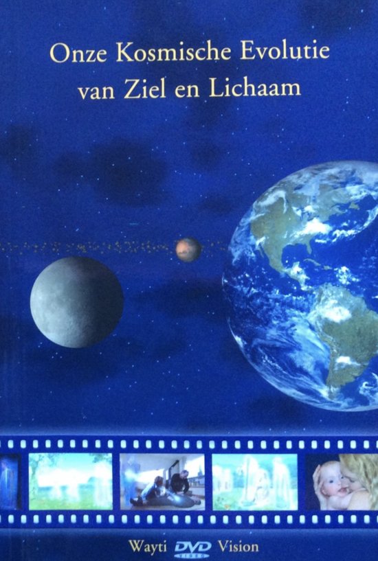 De Kosmische Evolutie van Ziel en Lichaam + DVD