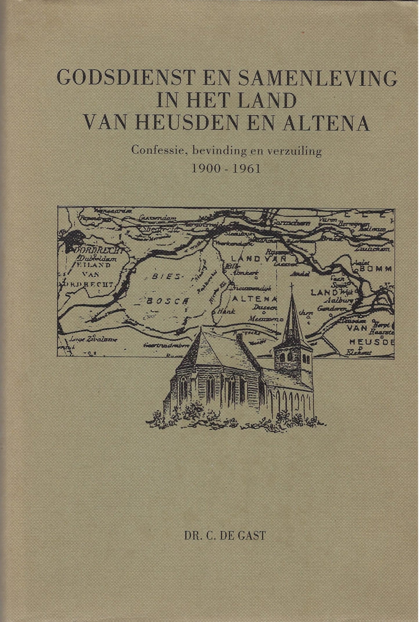 Godsdienst en samenleving in het land van Heusden en Altena