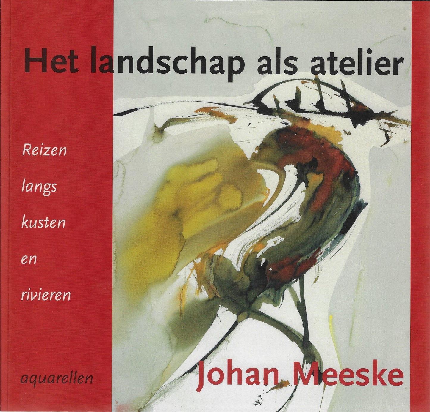 Het landschap als atelier Aquarellen