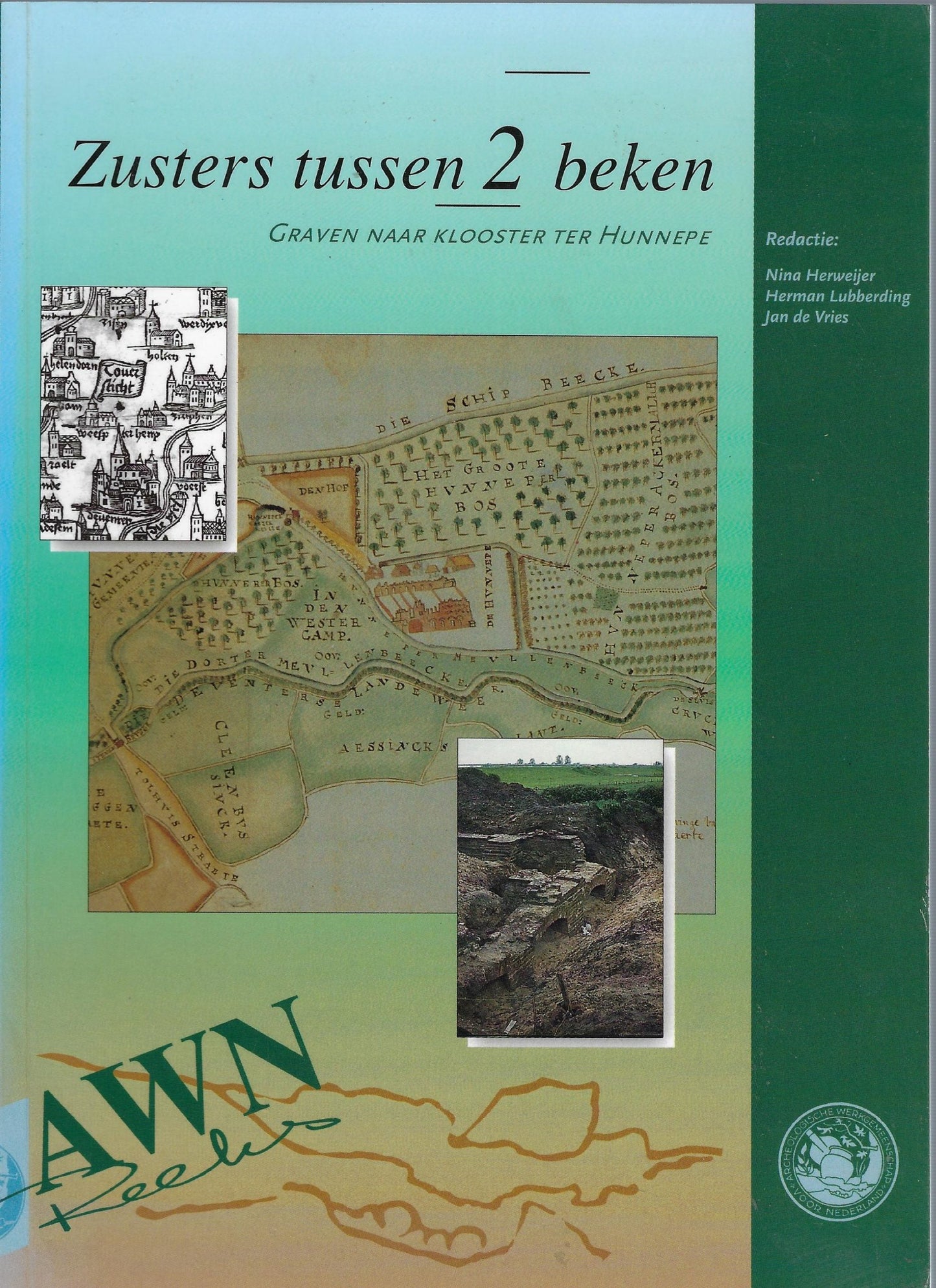 Zusters tussen 2 beken, graven naar klooster ter Hunnepe