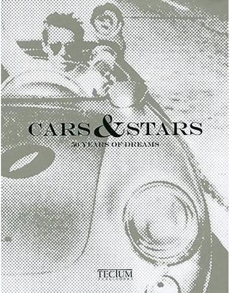 Cars & Stars / 50 years of dreams