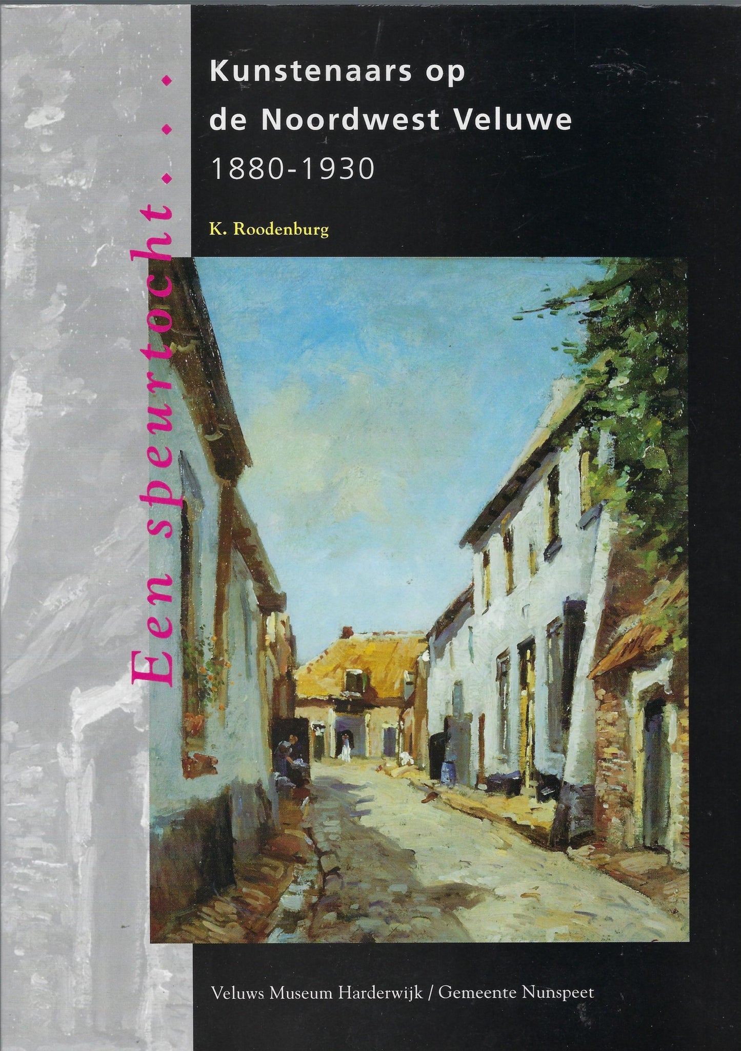 Kunstenaars op de Noordwest-Veluwe 1880-1930 GESIGNEERD