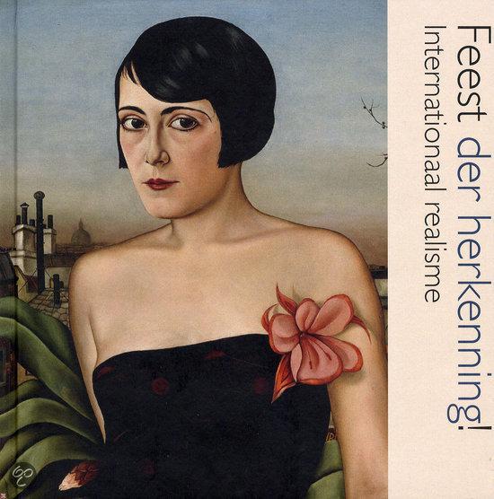 Feest der herkenning! / internationaal realisme