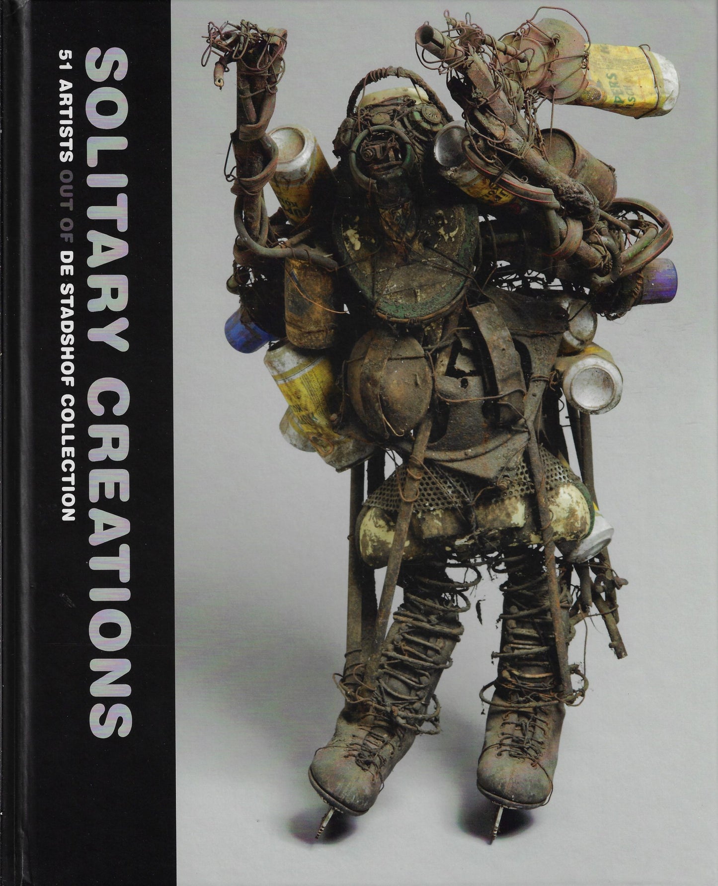 Solitary creations / 51 artists out of de Stadshof collection