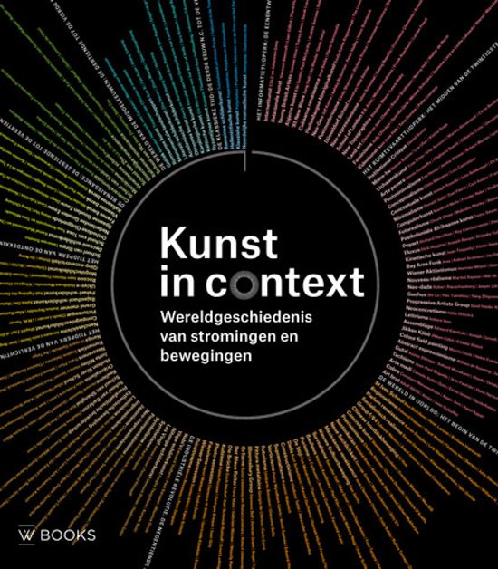 Kunst in context / wereldgeschiedenis van stromingen en bewegingen