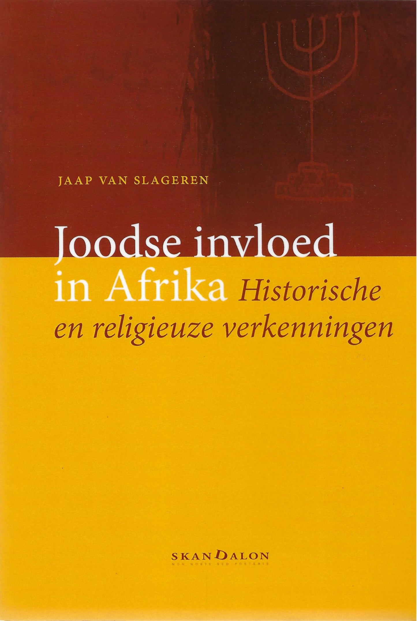 Joodse invloed in Afrika / historische en religieuze verkenningen