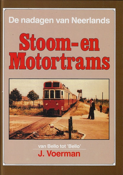 Nadagen neerlands stoom- en motortrams