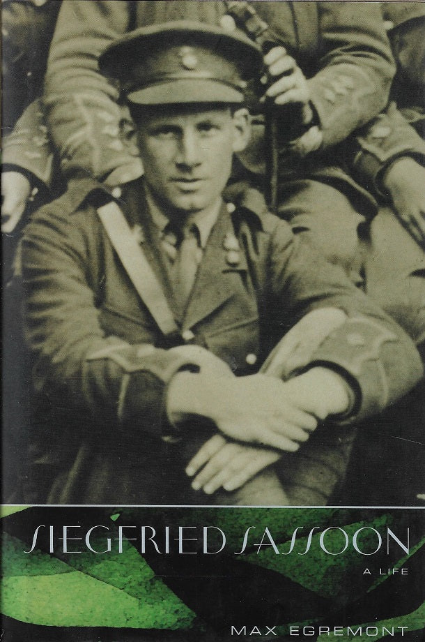 Siegfried Sassoon / A Life