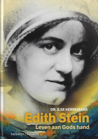 Edith Stein / leven aan Gods hand