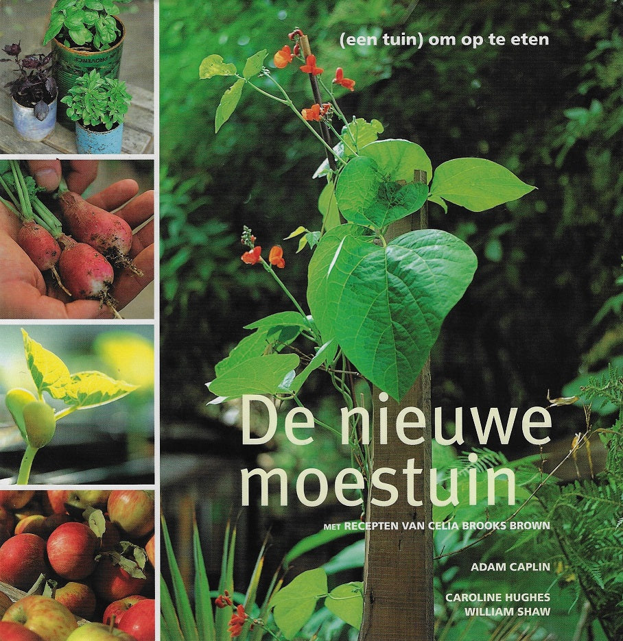 De nieuwe moestuin / (een tuin) om op te eten