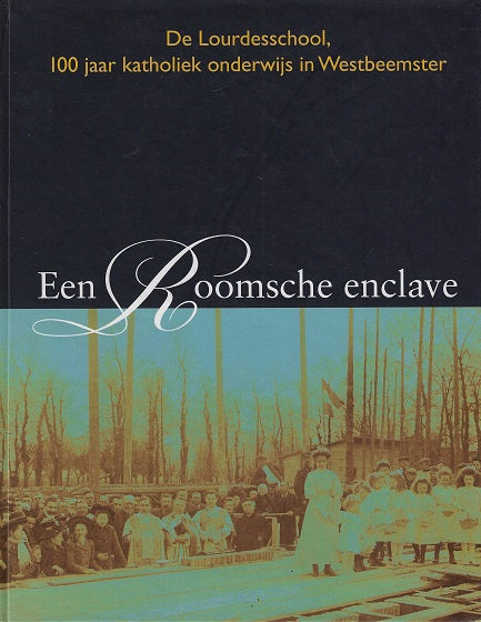 Een Roomsche enclave