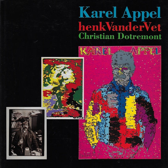 Karel appel henk vander vet christian dotremont