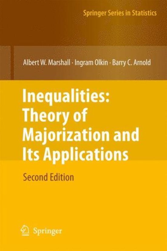 Inequalities / Theory of Majorization And Its Applications