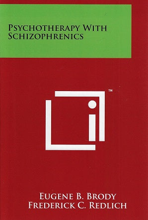 Psychotherapy with Schizophrenics