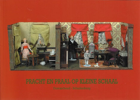 Pracht en praal op kleine schaal