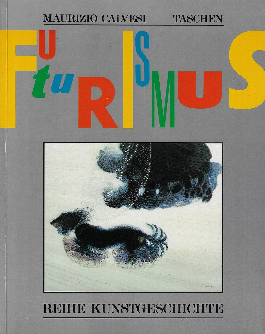 Der Futurismus - kunst und leben