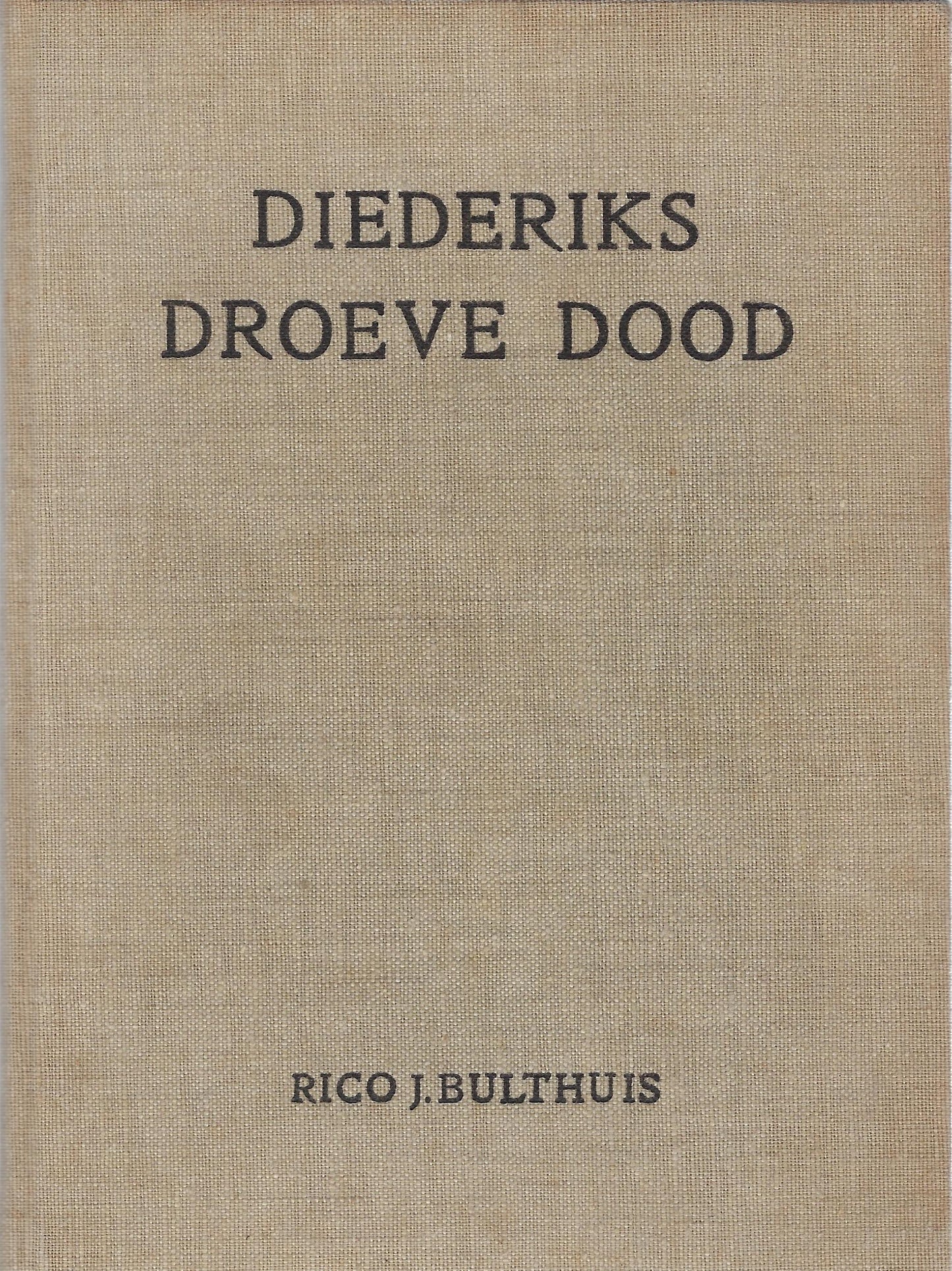 Diederiks droeve dood. Sprookje voor marionetten.