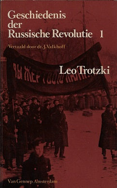 Geschiedenis der Russische Revolutie I-II-III