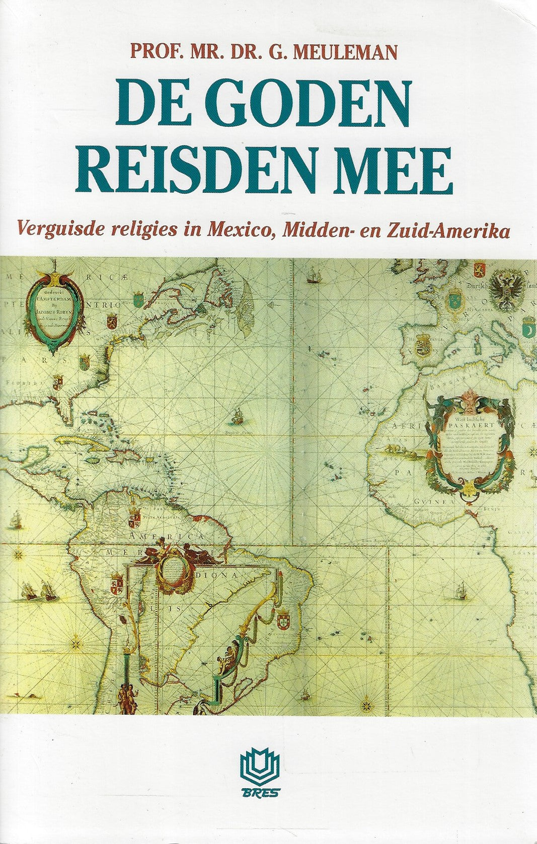 De Goden reisden mee