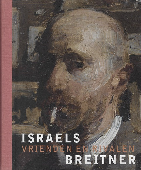 Israels en Breitner / Vrienden en rivalen