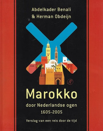 Marokko door Nederlandse ogen 1605-2005