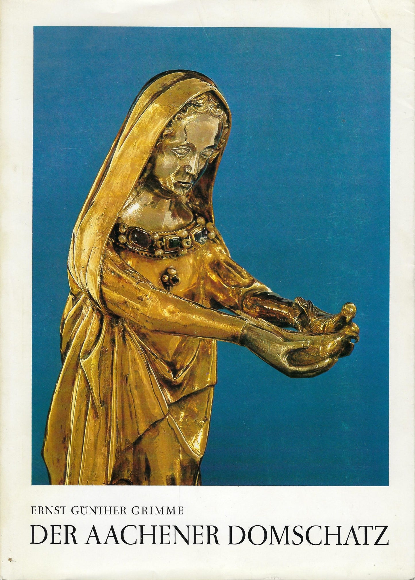 Der Aachener Domschatz