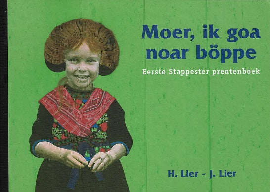 Moer, ik goa noar boppe