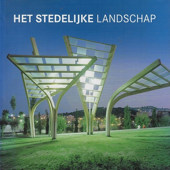 Het stedelijke landschap