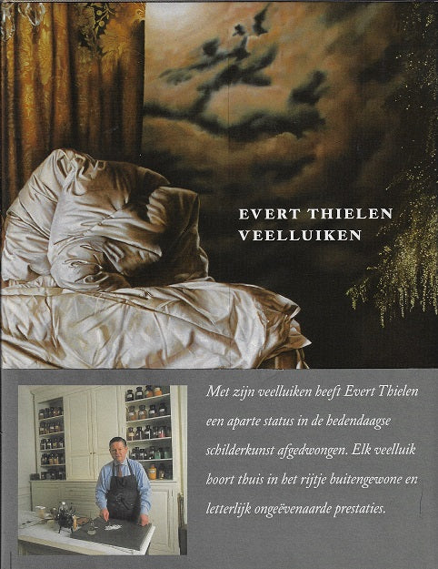 Evert Thielen, Veelluiken