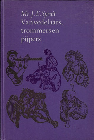 Van vedelaars, trommers en pijpers