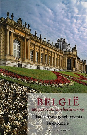 Belgie, een parcours van herinnering I-II