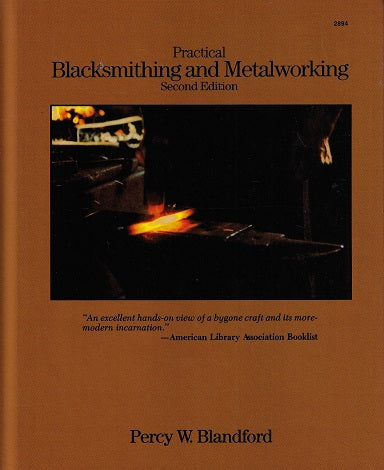 Practical Blacksmithing and Metalworking