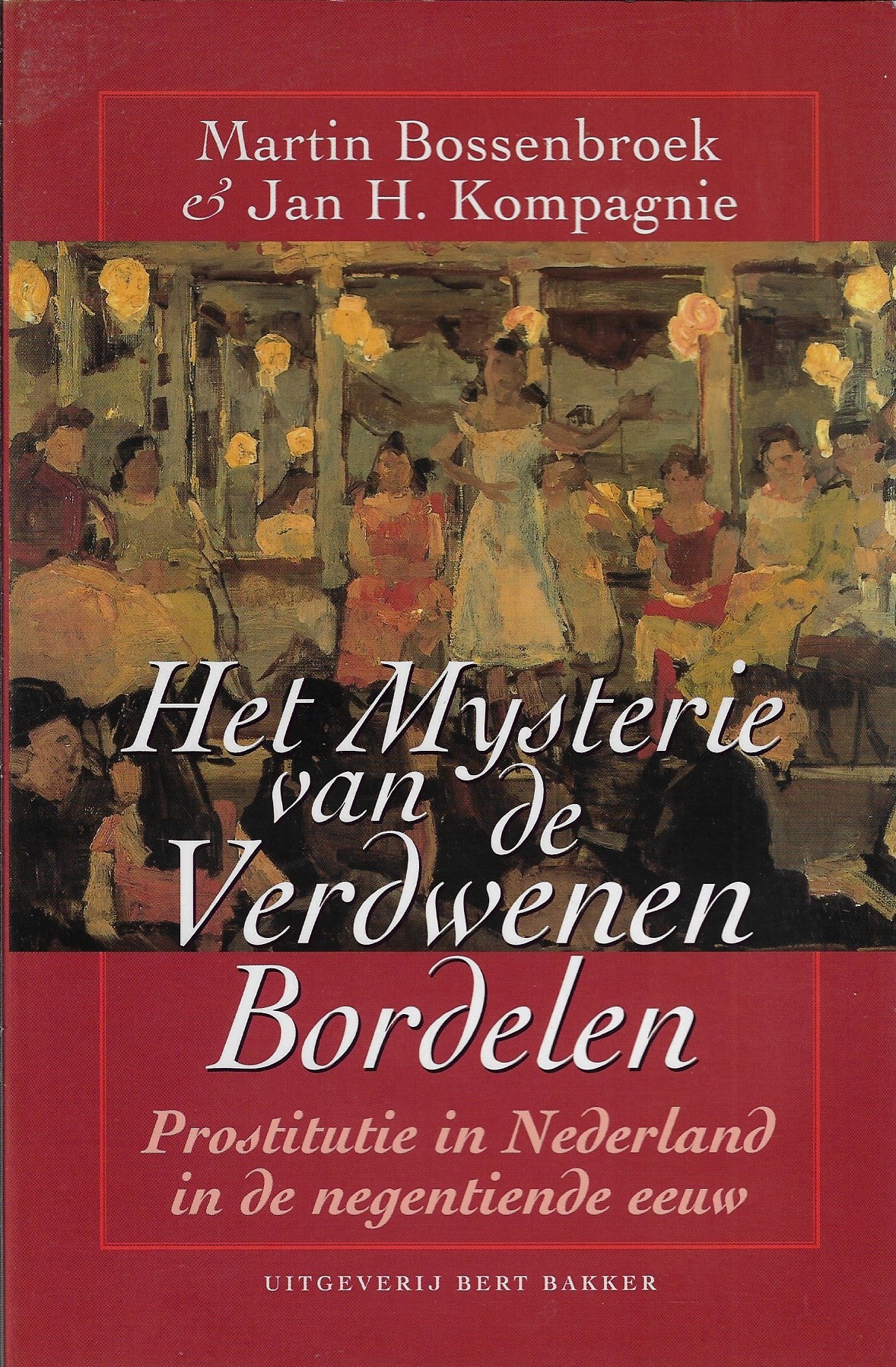 Het mysterie van de verdwenen bordelen