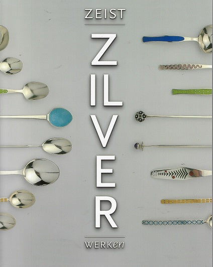 Zeist Zilver Werken / 100 jaar zilverindustrie