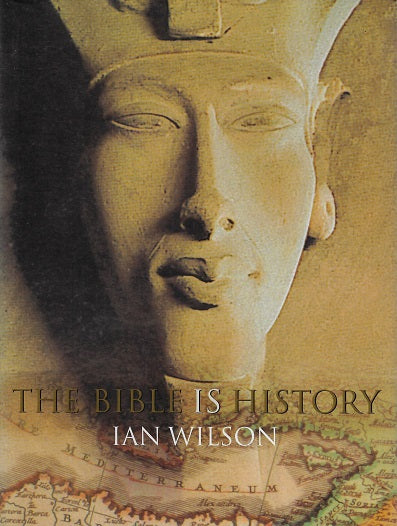 The Bible is History