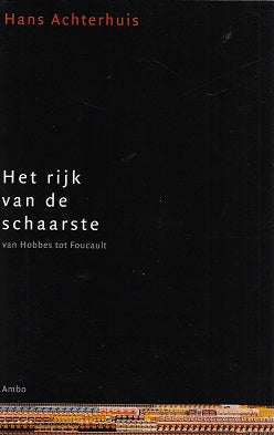Het rijk van de schaarste / van Hobbes tot Foucault