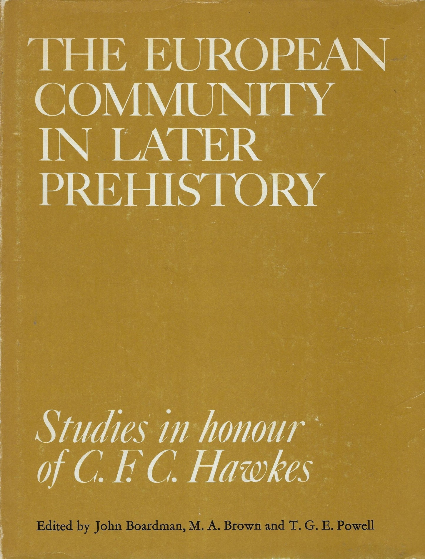 The European community in later prehistory
